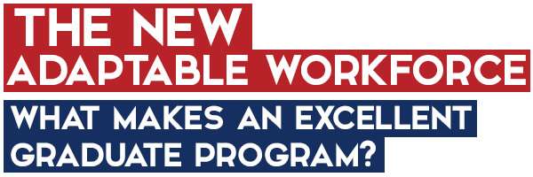 What makes an excellent graduate program? The best graduate programs in STEM