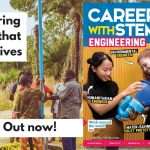 Cover of Careers with STEM Engineering 2025, saying "Engineering that changes lives" "Out now"